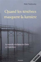 Capa do artigo Quand Les Ténèbres Masquent La Lumière ; La Nouvelle Révélation Du Christ Et L