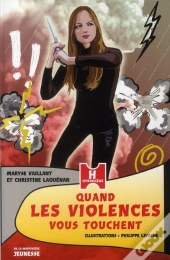 Quand Les Violences Vous Touchent