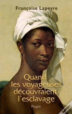 Capa do artigo Quand Les Voyageuses Découvraient L'Esclavage
