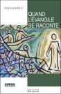 Quand L'Evangile Se Raconte - Preview