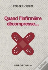 Quand L'Infirmière Décompresse