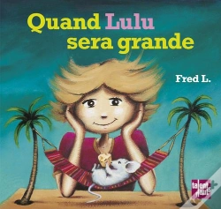 Capa do artigo Quand Lulu Sera Grande