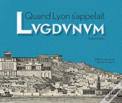 Capa do artigo Quand Lyon S'Appelait Lugdunum