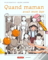 Quand Maman Avait Mon Age