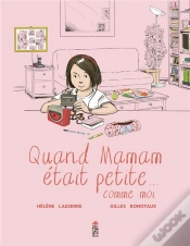 Capa do artigo Quand Maman Était Petite... Comme Moi