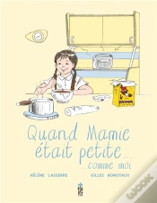 Capa do artigo Quand Mamie Était Petite... Comme Moi