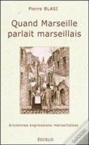Capa do artigo Quand Marseille Parlait Marseillais