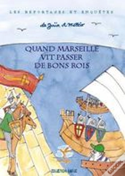 Capa do artigo Quand Marseille Vit Passer De Bons Rois