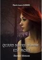 Quand Notre Monde Est Mort - Preview