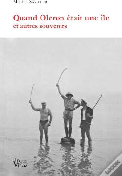 Capa do artigo Quand Oléron Était Une Île Et Autres Souvenirs