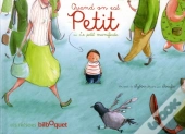 Quand On Est Petit ; Ou Le Petit Manifeste