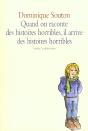 Quand On Raconte Des Histoires Horribles - Preview