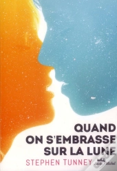 Quand On S'Embrasse Sur La Lune