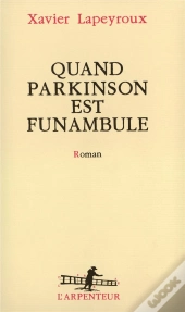 Quand Parkinson Est Funambule
