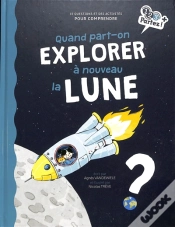 Capa do artigo Quand Part-On Explorer A Nouveau La Lune ?