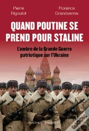 Capa do artigo Quand Poutine Se Prend Pour Staline