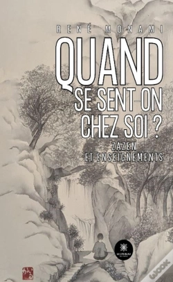 Capa do artigo Quand Se Sent-On Chez Soi ? : Zazen Et Enseignements