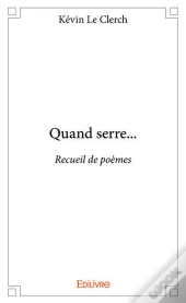 Quand Serre...