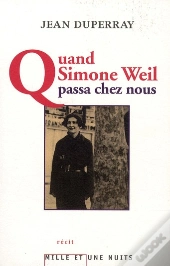 Quand Simone Weil Passa Chez Nous