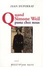 Quand Simone Weil Passa Chez Nous - Preview