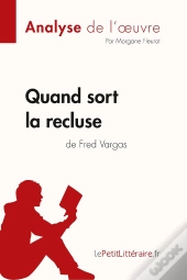Quand Sort La Recluse De Fred Vargas