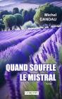 Quand Souffle Le Misral - Preview