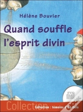 Quand Souffle L'Esprit Divin