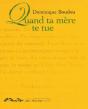 Quand Ta Mère Te Tue - Preview