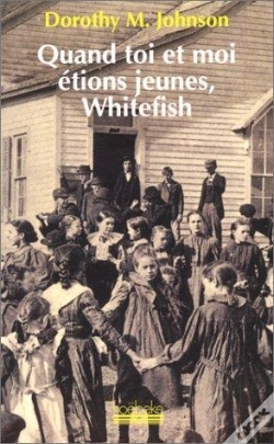 Capa do artigo Quand Toi Et Moi Etions Jeunes ; Withefish
