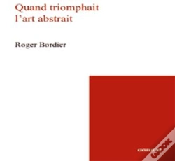 Capa do artigo Quand Triomphait L'Art Abstrait