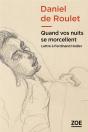 Quand Vos Nuits Se Morcellent ; Lettre À Ferdinand Hodler - Preview