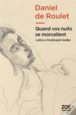 Capa do artigo Quand Vos Nuits Se Morcellent ; Lettre À Ferdinand Hodler