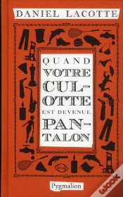 Capa do artigo Quand Votre Culotte Est Devenue Pantalon