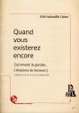 Quand Vous Existerez Encore - Preview