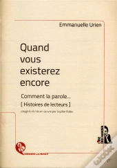 Quand Vous Existerez Encore