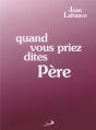 Quand Vous Priez Dites Père - Preview