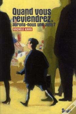 Capa do artigo Quand Vous Reviendrez, Aurons-Nous Une Auto ?