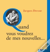 Capa do artigo Quand Vous Voudrez De Mes Nouvelles...