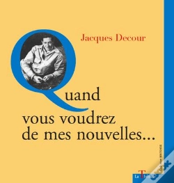 Capa do artigo Quand Vous Voudrez De Mes Nouvelles...