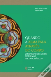 Capa do artigo Quando a Alma Fala Através do Corpo
