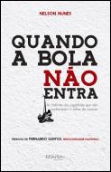 Quando a Bola não Entra