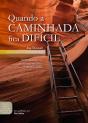 Quando A Caminhada Fica Dificil - Preview