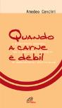 Quando a Carne é Débil - Preview