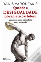Quando a Desigualdade Põe em Risco o Futuro
