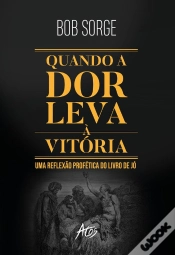 Capa do artigo Quando A Dor Leva À Vitória