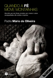 Capa do artigo Quando a Fé Move Montanhas