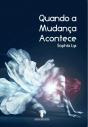 Quando a Mudança Acontece - Preview