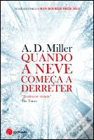 Quando a Neve Começa a Derreter
