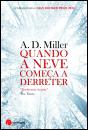 Quando a Neve Começa a Derreter - Preview