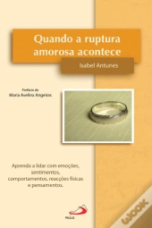 Quando a Ruptura Amorosa Acontece
